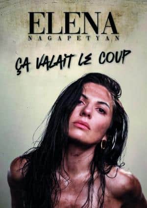 elena nagapeytan Ça valait le coup