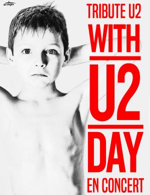 tribute u2 with u2 day