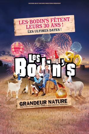 les bodin's fêtent leurs 30 ans !