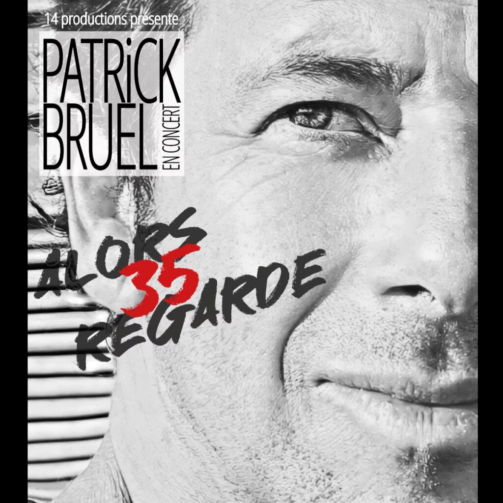 patrick bruel alors regarde